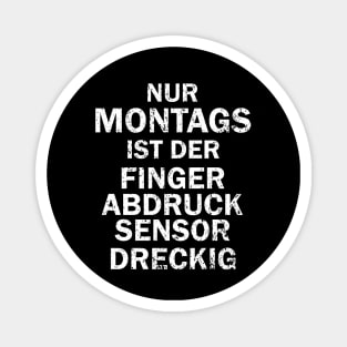 lustiger Montag Spruch Männer Geburtstag Magnet